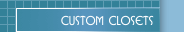 Custom Closets